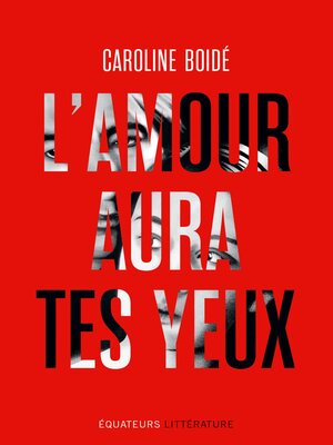 cover image of L'Amour aura tes yeux
